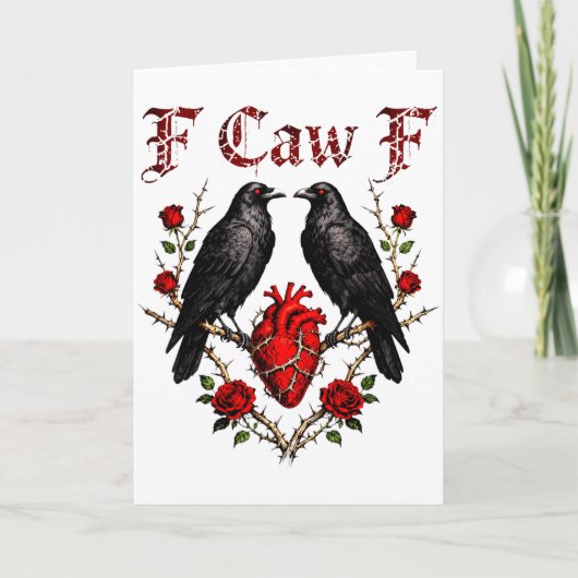 F Caw F Kraai Hart Grappig Anti Valentijnsdag Sing Kaart (Voorkant)