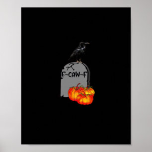 F-Caw-F Kraai Klassiek Retro Cool Poster