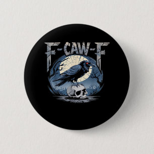 F-Caw-F Kraai Maanverlichte Raven Klassieker Ronde Button 5,7 Cm