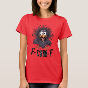 F CAW F Kraai Meme Grappige Cartoon Vogel f-caw-f T-shirt