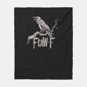 F-Caw-F Kraai Punt Grappige Vogel Kraaiende Grunge Fleece Deken