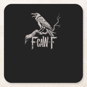 F-Caw-F Kraai Punt Grappige Vogel Kraaiende Grunge Kartonnen Onderzetters