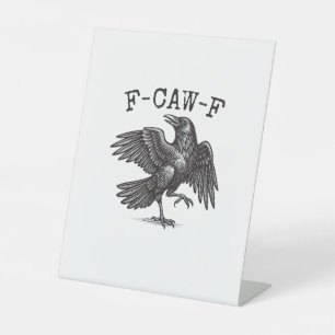 F-Caw-F Kraai Punt Grappige Vogel Kraaiende Grunge Reclamebord Met Voetstuk
