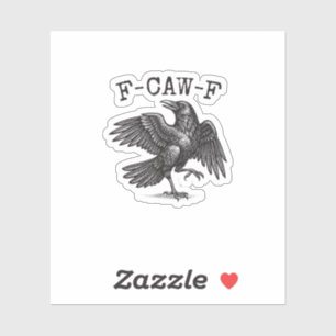 F-Caw-F Kraai Punt Grappige Vogel Kraaiende Grunge Sticker