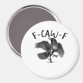 F Caw F Kraai Retro Klassieke Stijl Magneet (Voorkant / Achterkant)