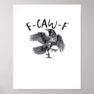 F Caw F Kraai Retro Klassieke Stijl Poster