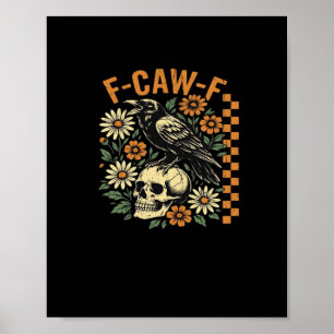 F-Caw-F Kraai Vintage Grafisch Poster