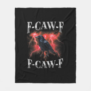 F-Caw-F Kraai Vogel Raaf Gotische Meme Fleece Deken