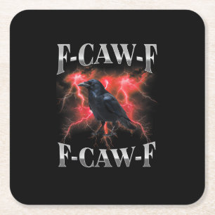 F-Caw-F Kraai Vogel Raaf Gotische Meme Kartonnen Onderzetters
