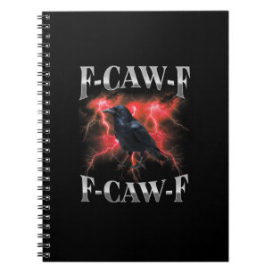 F-Caw-F Kraai Vogel Raaf Gotische Meme Notitieboek