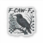 F-Caw-F Kraai Vogel Retro Klassieker Sticker (Voorkant)