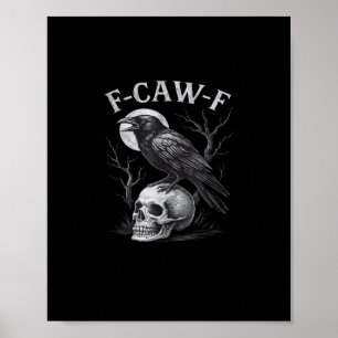 F-Caw-F Kraai Vogel Retro Vintage Gotische Maan F- Poster