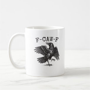 F-Caw-F Kraai woordspeling Funny vogel krassen Gru Koffiemok