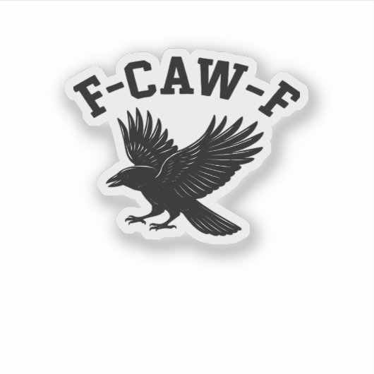 F-Caw-F Meme Funny Trendy Sticker (Voorkant)
