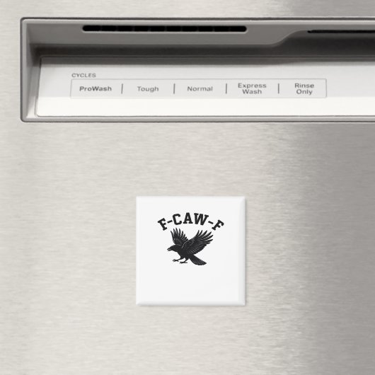 F-Caw-F Meme Grappig Trend Magneet (Insitu (Vaatwasser))