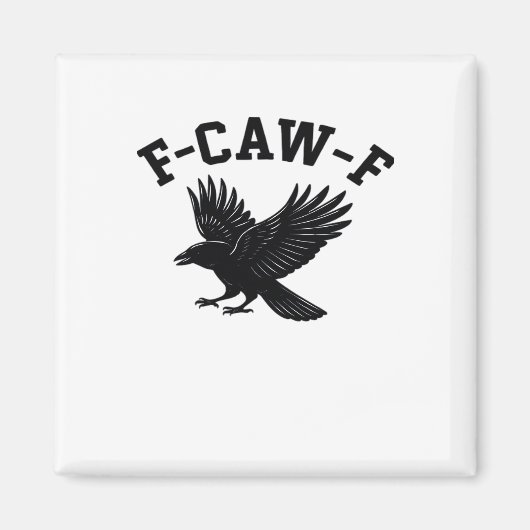 F-Caw-F Meme Grappig Trend Magneet (Voorkant)