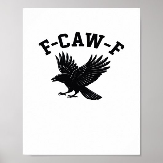 F-Caw-F Meme Leuk en Trendy Poster (Voorkant)