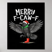 F-caw-f Merry Christmas Funny Crow Raven  Poster (Voorkant)
