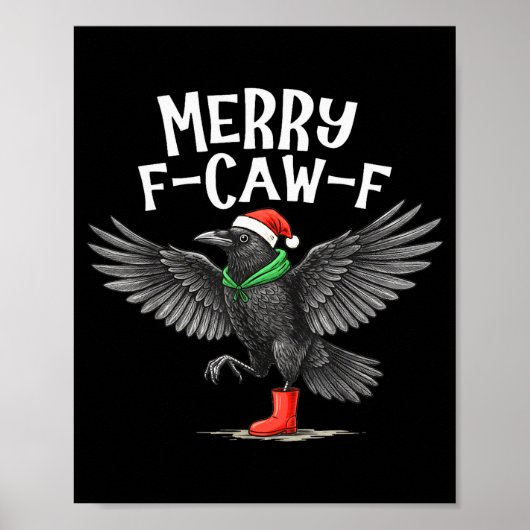 F-caw-f Merry Christmas Funny Crow Raven Poster (Voorkant)