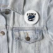 F-Caw-F Minimaal Schoon Design Ronde Button 5,7 Cm (In situ)