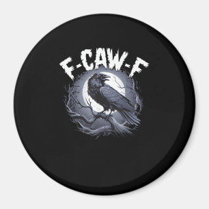 F-Caw-F Minimaal Schoon Magneet