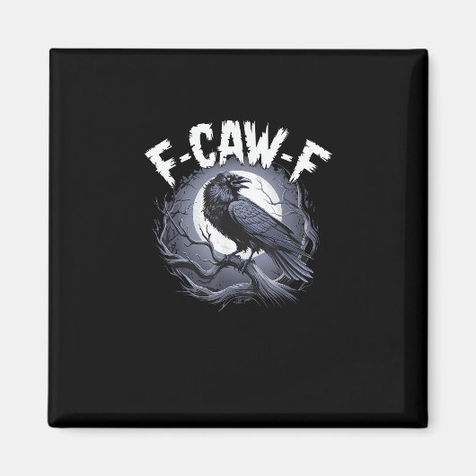 F-Caw-F Minimal Clean Magneet (Voorkant)