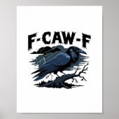 F-Caw-F Minimal Clean Poster (Voorkant)
