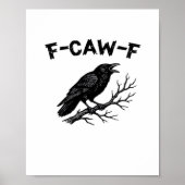 F-Caw-F Minimal Clean Poster (Voorkant)