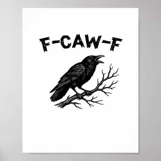 F-Caw-F Minimal Clean Poster (Voorkant)