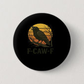 F-Caw-F Minimal Clean Ronde Button 5,7 Cm (Voorkant)