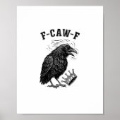 F Caw F No Kings In America Creative Style Poster (Voorkant)