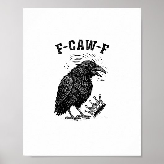 F Caw F No Kings In America Creative Style Poster (Voorkant)
