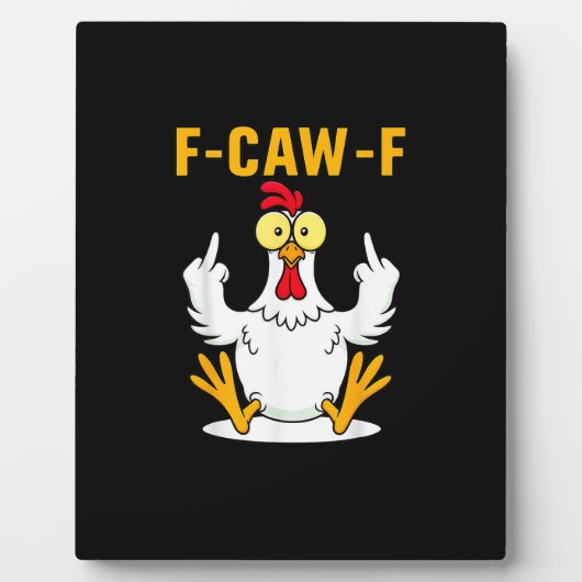 F-Caw-F Quote Rooster Meme Fotoplaat (Voorkant)