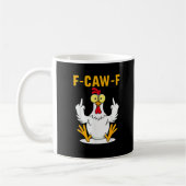 F-Caw-F Quote Rooster Meme Koffiemok (Links)