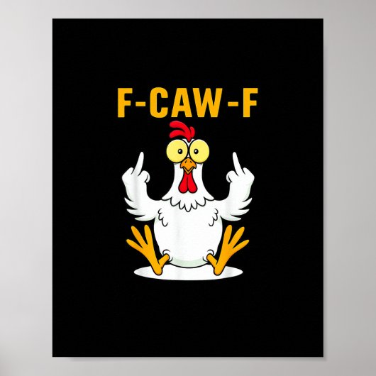 F-Caw-F Quote Rooster Meme Poster (Voorkant)