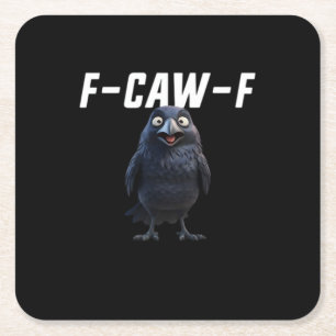 F Caw F Raaf Grappige Uitrusting Creative Stijl Kartonnen Onderzetters