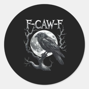 F-Caw-F Raaf Maan Gothisch Halloween Kraai Vogel L Ronde Sticker