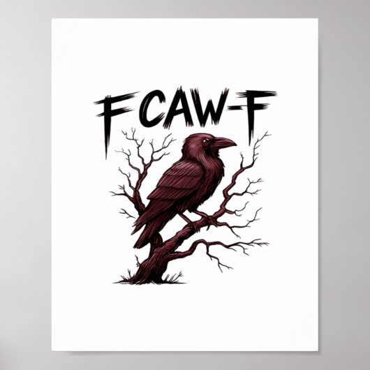 F-Caw-F Raven Classic Poster (Voorkant)