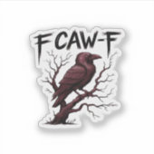 F-Caw-F Raven Classic Sticker (Voorkant)