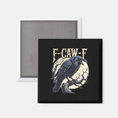 F-caw-f Raven Funny Crow Pun Retro Gothic Aestheti Magneet (Voorkant / Achterkant)