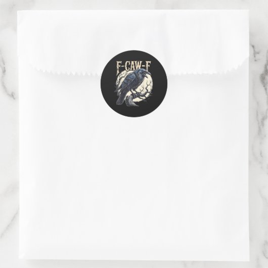 F-caw-f Raven Funny Crow Pun Retro Gothic Aestheti Ronde Sticker (Tas)