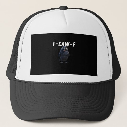 F Caw F Raven Grappige Uitrusting Creatieve Stijl Trucker Pet (Voorkant)