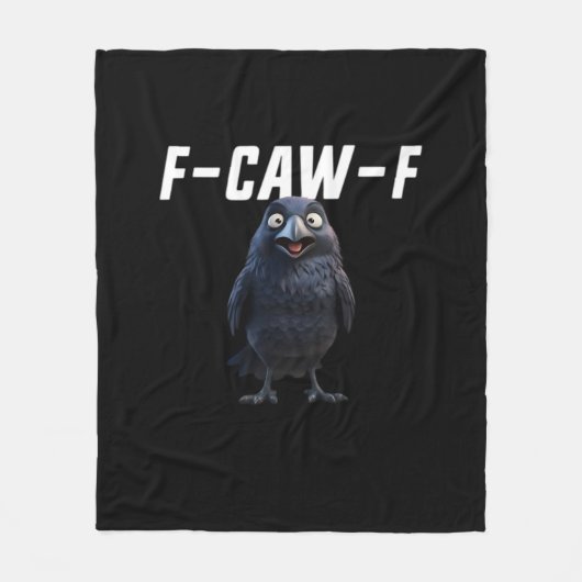 F Caw F Raven Grappige Uitrusting Creative Stijl Fleece Deken (Voorkant)