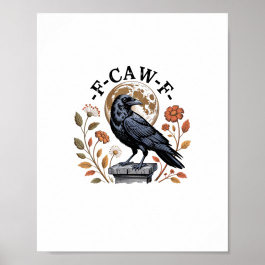 F-Caw-F Raven Moon Gothic Halloween Crow Bird Love Poster (Voorkant)