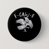 F-Caw-F Raven Retro Classic Ronde Button 5,7 Cm (Voorkant)