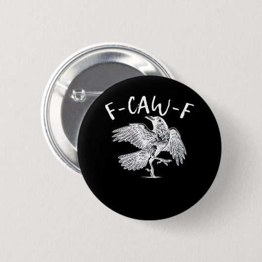 F-Caw-F Raven Retro Classic Ronde Button 5,7 Cm (Voorkant /achterkant)