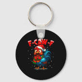 F Caw F Rooster Christmas Fcawf Chicken Whisperer  Sleutelhanger (Voorkant)
