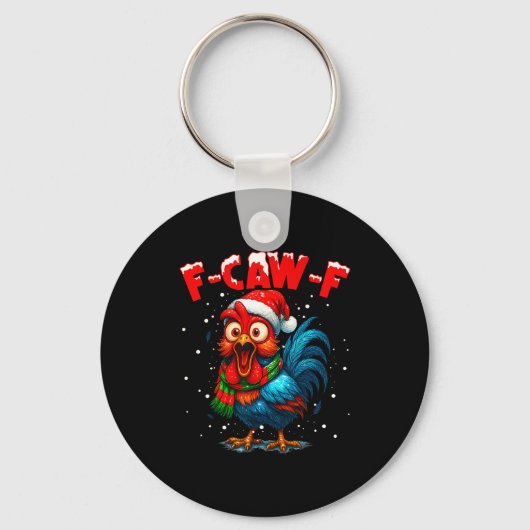 F Caw F Rooster Christmas Fcawf Chicken Whisperer  Sleutelhanger (Voorkant)
