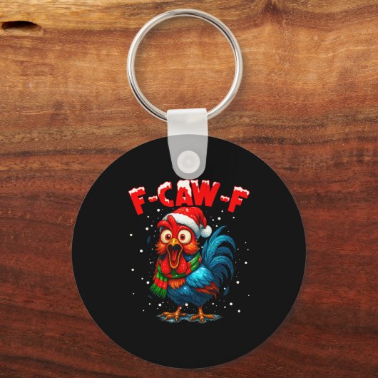F Caw F Rooster Christmas Fcawf Chicken Whisperer  Sleutelhanger (Voorkant)