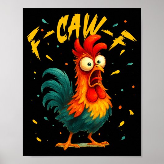 F Caw F Rooster Funny Bird Chicken Whisperer Fawk  Poster (Voorkant)